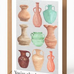 Pottery themed card: 'You've absolutely Kiln'd it!'